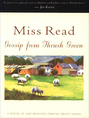 cover image of Gossip from Thrush Green